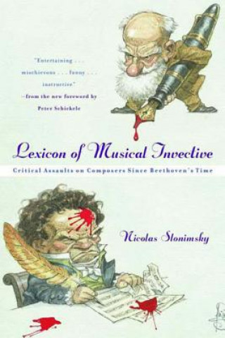 Kniha Lexicon of Musical Invective Nicolas Slonimsky