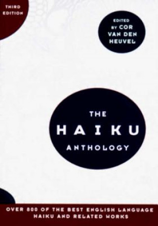 Könyv Haiku Anthology Cor Van Den Heuvel