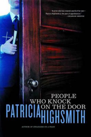 Könyv People Who Knock at the Door Patricia Highsmith
