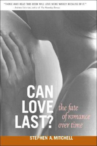 Könyv Can Love Last? Stephen A. Mitchell