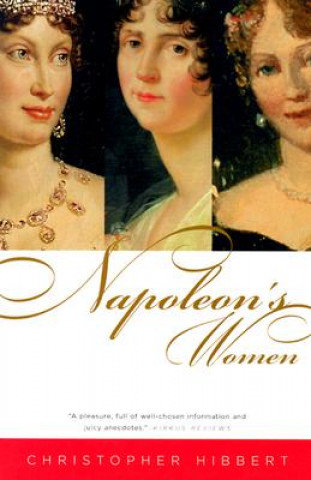 Kniha Napoleon's Women Christopher Hibbert