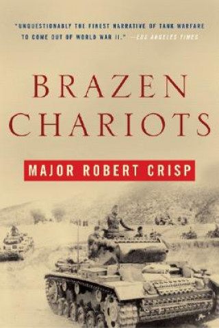 Könyv Brazen Chariots R Crisp