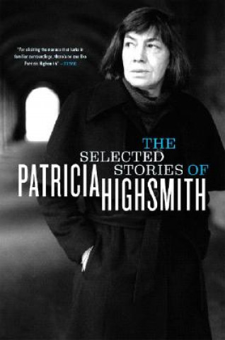 Könyv Selected Stories of Patricia Highsmith Patricia Highsmith