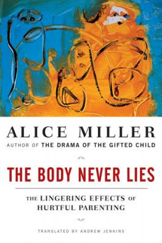 Книга Body Never Lies A Miller