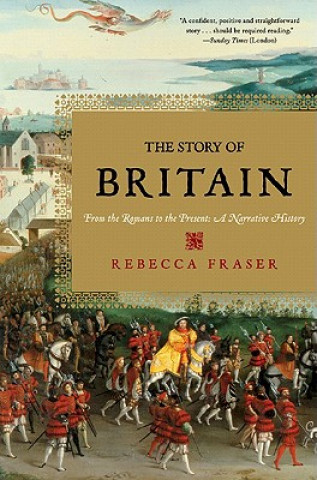 Książka Story of Britain Rebecca Fraser