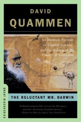 Könyv Reluctant Mr. Darwin David Quammen