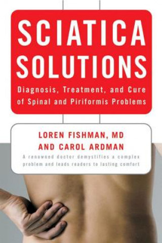 Livre Sciatica Solutions Loren Fishman