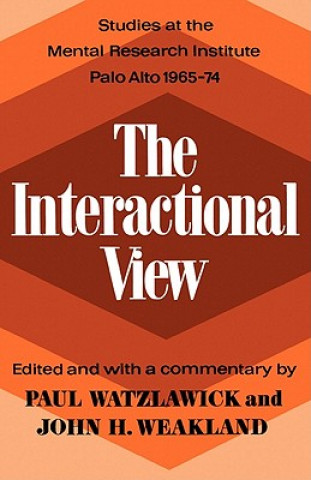 Kniha Interactional View Paul Watzlawick
