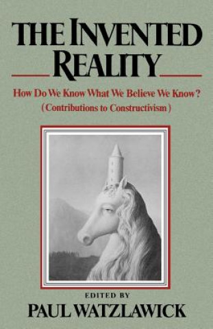 Kniha Invented Reality Paul Watzlawick
