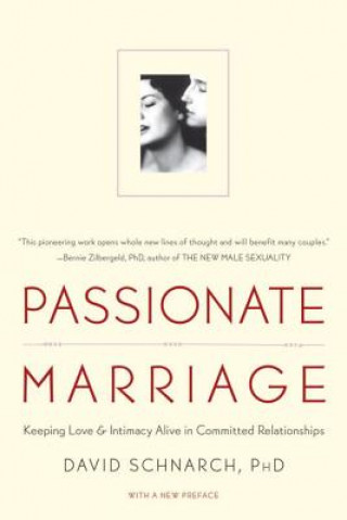 Kniha Passionate Marriage David Schnarch