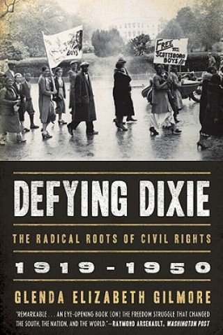 Könyv Defying Dixie Glenda Gilmore