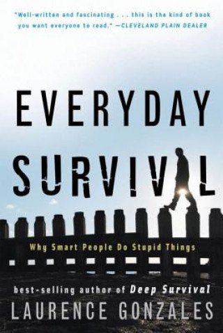 Kniha Everyday Survival Laurence Gonzales
