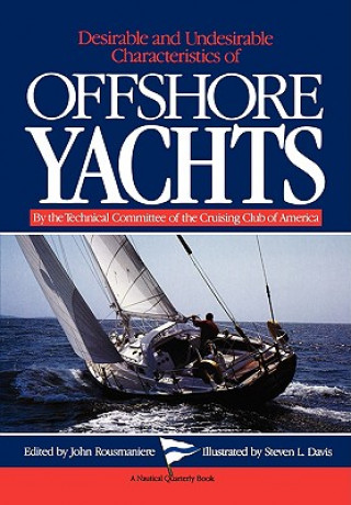 Kniha Desirable and Undesirable Characteristics of Offshore Yachts John Rousmaniere