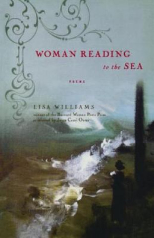 Книга Woman Reading to the Sea Lisa Williams