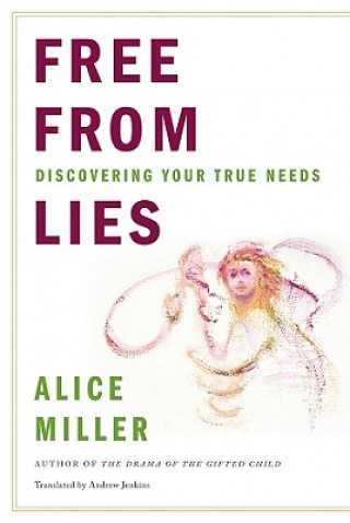 Kniha Free from Lies Alice Miller