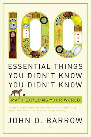 Kniha 100 Essential Things You Didn't Know You Didn't Know John David Barrow