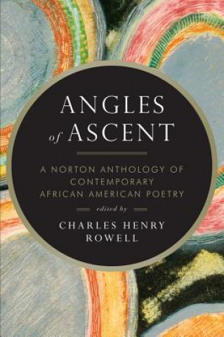 Книга Angles of Ascent Charles Rowell