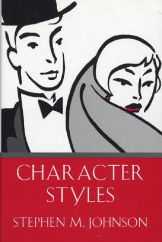 Könyv Character Styles Stephen M. Johnson