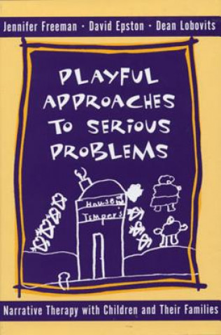 Carte Playful Approaches to Serious Problems David Epstein