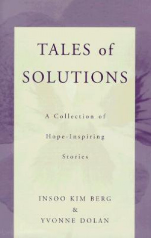Kniha Tales of Solutions Insoo Kim Berg