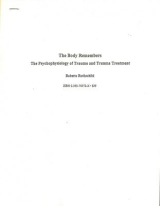 Könyv Body Remembers Continuing Education Test Babette Rothschild