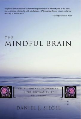 Книга Mindful Brain Daniel Siegel