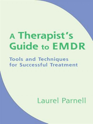 Book Therapist's Guide to EMDR Laurel Parnell