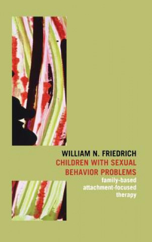 Libro Children with Sexual Behavior Problems William Friedrich