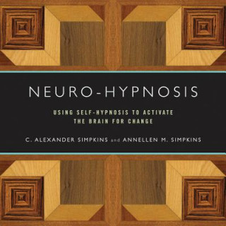 Könyv Neuro-Hypnosis Alexander Simpkins