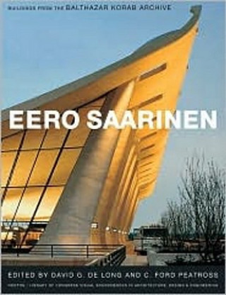 Knjiga Eero Saarinen David De Long