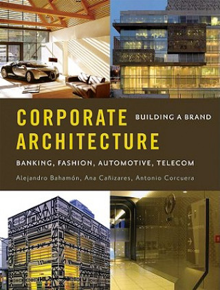 Книга Corporate Architecture Alejandro Bahamon