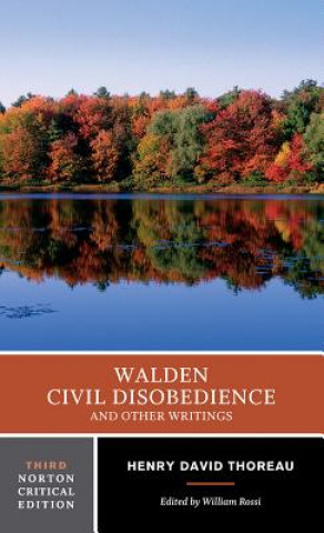 Kniha Walden / Civil Disobedience / and Other Writings Henry David Thoreau