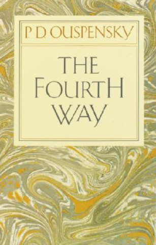 Kniha Fourth Way P. D. Ouspenský