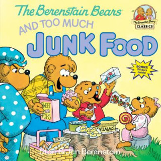 Книга Berenstain Bears and Too Much Junk Food Stan Berenstain