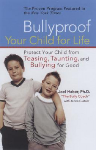 Kniha Bullyproof Your Child Joel Haber