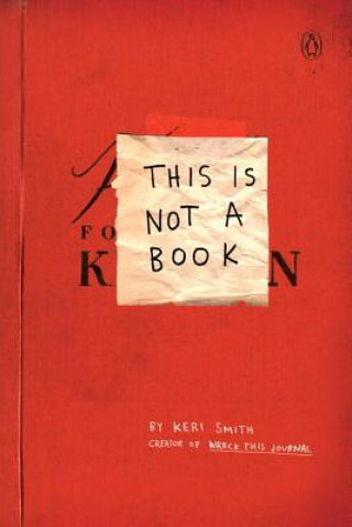 Kniha This Is Not A Book Keri Smith
