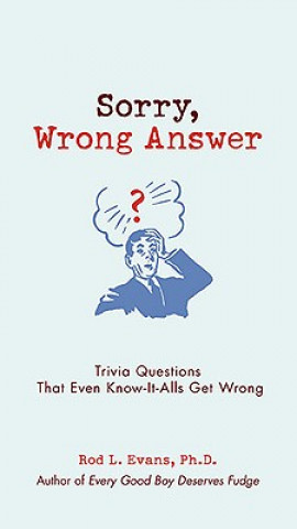 Knjiga Sorry, Wrong Answer Rod L Evans