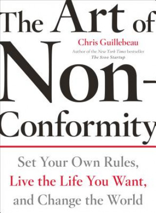 Kniha Art Of Non-conformity Chris Guillebeau