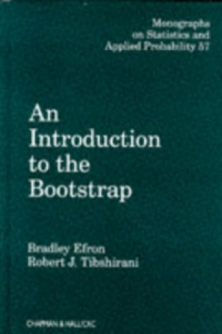 Carte Introduction to the Bootstrap B. Efron