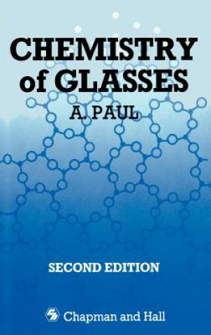 Kniha Chemistry of Glasses A. Paul