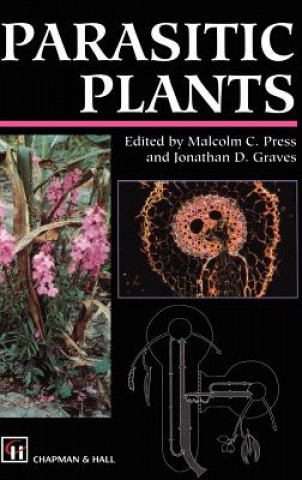 Carte Parasitic Plants Malcolm C. Press