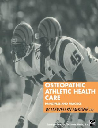 Book Osteopathic Athletic Health Care W Llewellyn McKone