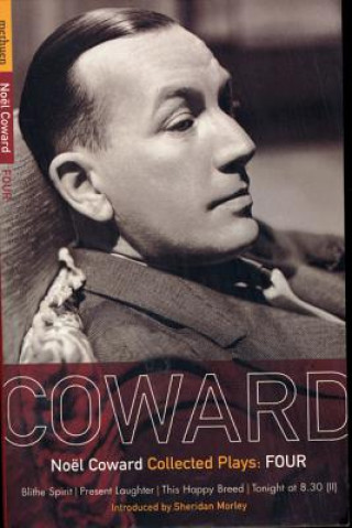 Könyv Coward Plays: 4 Noel Coward