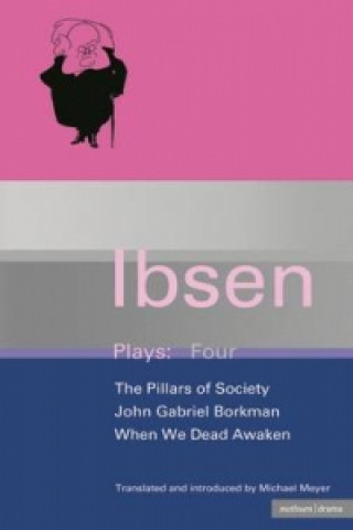 Könyv Ibsen Plays: 4 Michael Meyer