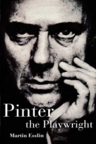 Libro Pinter The Playwright Martin Esslin