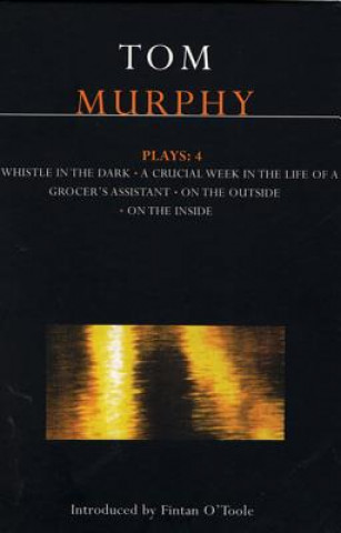 Kniha Murphy Plays: 4 Tom Murphy