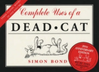 Kniha Complete Uses of a Dead Cat Simon Bond