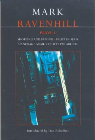 Книга Ravenhill Plays: 1 Mark Ravenhill