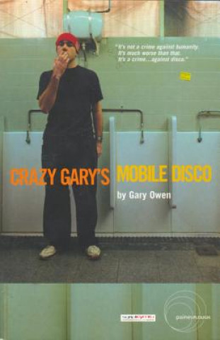 Livre Crazy Gary's Mobile Disco Gary Owen