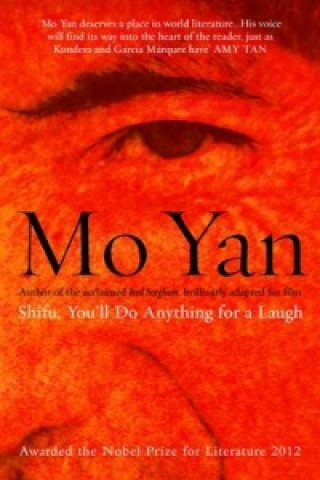 Книга Shifu, You'll do Anything for a Laugh Mo Yan